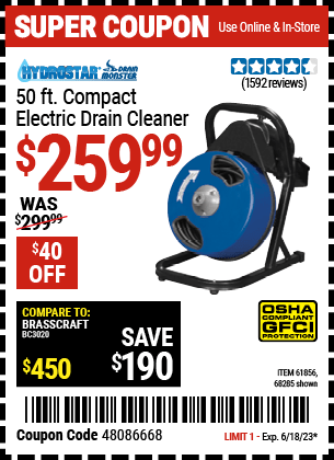 Buy the PACIFIC HYDROSTAR 50 Ft. Compact Electric Drain Cleaner (Item 68285/61856) for $259.99, valid through 6/18/2023.