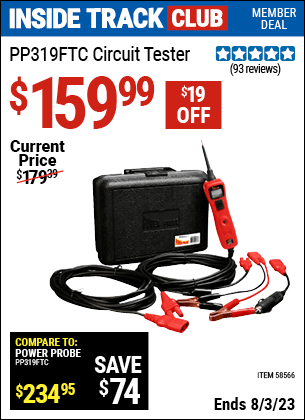 Inside Track Club members can buy the POWER PROBE Circuit Tester (Item 58566) for $159.99, valid through 8/3/2023.