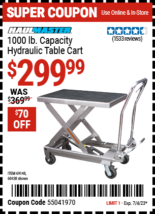 Buy the HAUL-MASTER 1000 lbs. Capacity Hydraulic Table Cart (Item 60438/69148) for $299.99, valid through 7/4/2023.