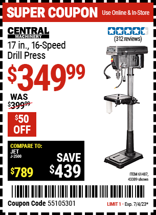 Buy the CENTRAL MACHINERY 17 in. 16 Speed Drill Press (Item 43389/61487) for $349.99, valid through 7/4/2023.
