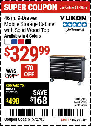 Buy the YUKON 46 In. 9-Drawer Mobile Storage Cabinet With Solid Wood Top (Item 56613/57439/57440/57805) for $329.99, valid through 6/11/2023.