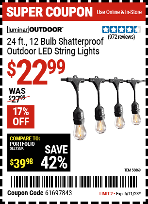 Buy the LUMINAR OUTDOOR 24 ft., 12 Bulb Shatterproof Outdoor LED String Lights (Item 56869) for $22.99, valid through 6/11/2023.