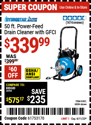 Buy the PACIFIC HYDROSTAR 50 Ft. Commercial Power-Feed Drain Cleaner with GFCI (Item 68284/61857) for $339.99, valid through 6/11/2023.