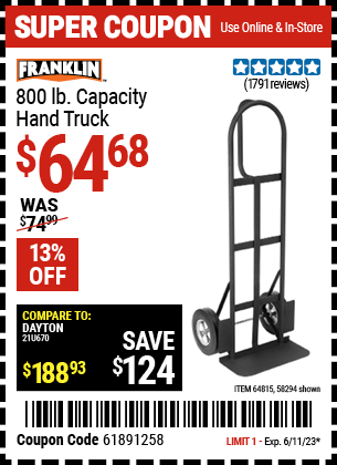 Buy the FRANKLIN 800 lb. Capacity Hand Truck (Item 58294/64815) for $64.68, valid through 6/11/2023.