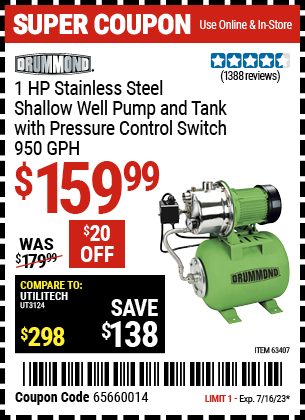 Buy the DRUMMOND 1 HP Stainless Steel Shallow Well Pump and Tank with Pressure Control Switch (Item 63407) for $159.99, valid through 7/16/2023.