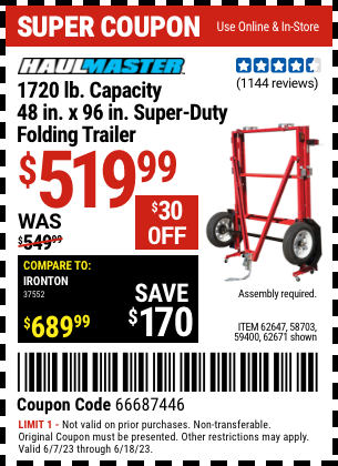 Buy the HAUL-MASTER 1720 Lb. Capacity 48 In. X 96 In. Super Duty Folding Trailer (Item 62671/62647/58703/59400) for $519.99, valid through 6/18/2023.