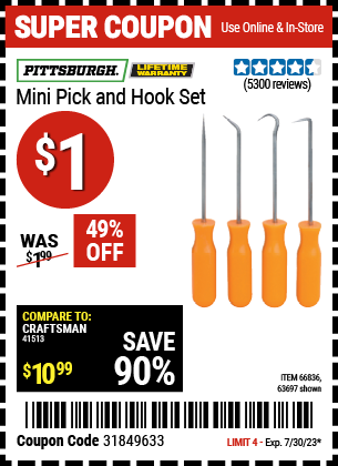 Buy the PITTSBURGH Mini Pick and Hook Set (Item 63697/66836) for $1, valid through 7/30/2023.