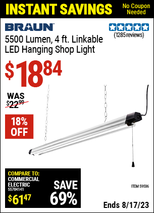 Buy the BRAUN 5500 Lumen 4 ft. Linkable LED Hanging Shop Light (Item 59506) for $18.84, valid through 8/17/2023.