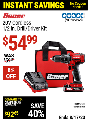 Buy the BAUER 20V Lithium 1/2 in. Drill/Driver Kit (Item 64754/63531) for $54.99, valid through 8/17/2023.