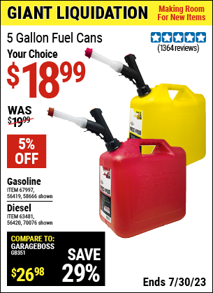 Buy the MIDWEST CAN 5 Gallon Gas Can (Item 56419/67997/56420/63481/58666/70076) for $18.99, valid through 7/30/2023.
