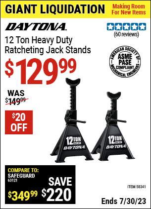 Buy the DAYTONA 12 Ton Heavy Duty Ratcheting Jack Stands, Black (Item 58341) for $129.99, valid through 7/30/2023.