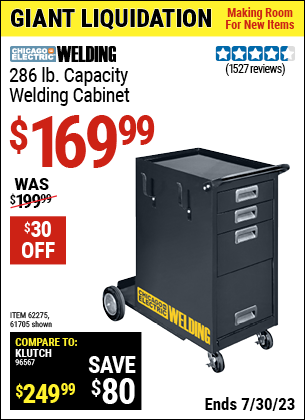 Buy the CHICAGO ELECTRIC Welding Cabinet (Item 61705/62275) for $169.99, valid through 7/30/2023.