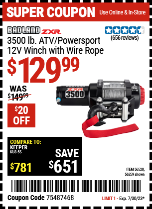 Buy the BADLAND ZXR 3500 lb. ATV/Powersport 12v Winch With Wire Rope (Item 56259/56528) for $129.99, valid through 7/30/2023.