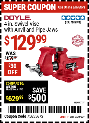 Buy the DOYLE 4 in. Swivel Vise with Anvil and Pipe Jaws (Item 57737) for $129.99, valid through 7/30/2023.