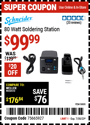 Buy the SCHNEIDER 80 Watt Soldering Station (Item 58005) for $99.99, valid through 7/30/2023.