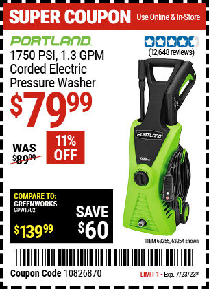 Buy the PORTLAND 1750 PSI, 1.3 GPM Corded Electric Pressure Washer (Item 63254/63255) for $79.99, valid through 7/23/2023.