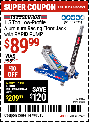 Buy the PITTSBURGH 1.5 Ton Aluminum Rapid Pump Racing Floor Jack (Item 64545/64552) for $89.99, valid through 8/17/2023.