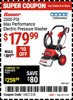 Buy the BAUER 2000 PSI Max Performance Electric Pressure Washer (Item 56877) for $179.99, valid through 8/17/2023.
