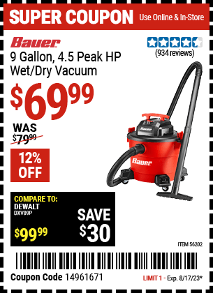 Buy the BAUER 9 Gallon 4.5 Peak Horsepower Wet/Dry Vacuum (Item 56202) for $69.99, valid through 8/17/2023.