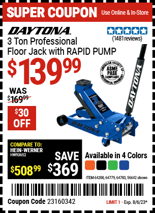 Buy the DAYTONA 3 Ton Professional Rapid Pump Floor Jack (Item 56642/64200/64779/64783) for $139.99, valid through 8/6/2023.