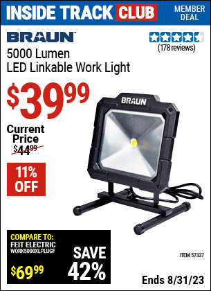 Inside Track Club members can buy the BRAUN 5000 Lumen LED Linkable Work Light (Item 57337) for $39.99, valid through 8/31/2023.