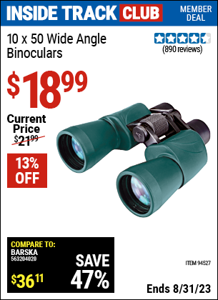 Inside Track Club members can buy the RUGGED GEAR 10 x 50 Wide Angle Binoculars (Item 94527) for $18.99, valid through 8/31/2023.