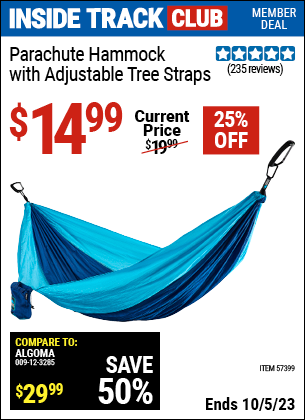 Inside Track Club members can buy the Parachute Hammock With Adjustable Tree Straps (Item 57399) for $14.99, valid through 10/5/2023.