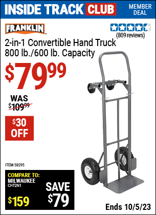 Inside Track Club members can buy the FRANKLIN 2-in-1 Convertible Hand Truck (Item 58295) for $79.99, valid through 10/5/2023.