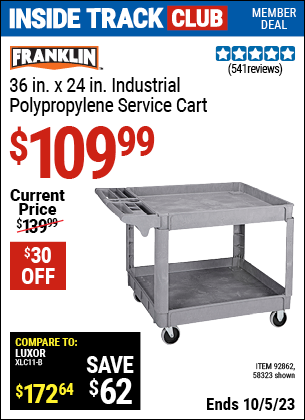 Inside Track Club members can buy the FRANKLIN 36 in. x 24 in. Polypropylene Industrial Service Cart (Item 58323) for $109.99, valid through 10/5/2023.