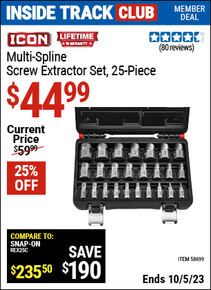 Inside Track Club members can buy the ICON Multispline Extractor Set (Item 58699) for $44.99, valid through 10/5/2023.