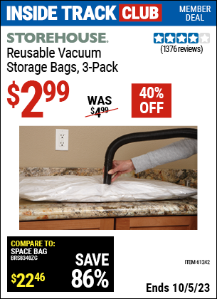 Inside Track Club members can buy the STOREHOUSE Vacuum Storage Bags Set of Three (Item 61242) for $2.99, valid through 10/5/2023.