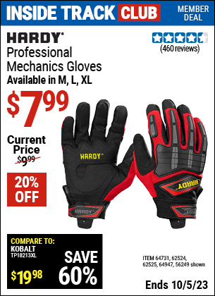 Inside Track Club members can buy the HARDY Professional Mechanics Gloves (Item 62526/64731/62524/56249/62525) for $7.99, valid through 10/5/2023.