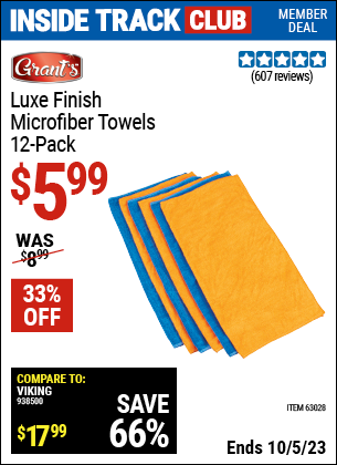 Inside Track Club members can buy the GRANT'S Luxe Finish Microfiber Towels 12 Pk. (Item 63028) for $5.99, valid through 10/5/2023.