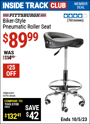 Inside Track Club members can buy the PITTSBURGH AUTOMOTIVE Biker-Style Pneumatic Roller Seat (Item 63756/62357) for $89.99, valid through 10/5/2023.