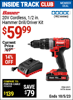 Inside Track Club members can buy the BAUER 20V 1/2 in. Hammer Drill Kit (Item 64756/63527) for $59.99, valid through 10/5/2023.