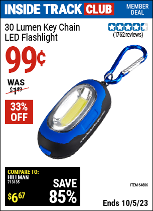 Inside Track Club members can buy the Key Chain LED Flashlight (Item 64886) for $0.99, valid through 10/5/2023.