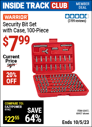Inside Track Club members can buy the WARRIOR Security Bit Set with Case, 100 Pc. (Item 68457/62657) for $7.99, valid through 10/5/2023.