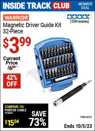 Inside Track Club members can buy the WARRIOR Magnetic Driver Guide Kit 32 Pc. (Item 68515) for $3.99, valid through 10/5/2023.