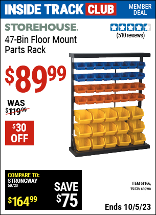 Inside Track Club members can buy the STOREHOUSE 47 Bin Floor Mount Parts Rack (Item 95736/61166) for $89.99, valid through 10/5/2023.