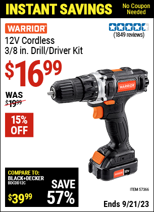 Buy the WARRIOR 12v Lithium-Ion 3/8 in. Cordless Drill/Driver (Item 57366) for $16.99, valid through 9/21/2023.