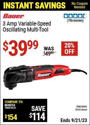 Buy the BAUER 3 Amp Variable Speed Oscillating Multi-Tool (Item 59163/56509) for $39.99, valid through 9/21/2023.