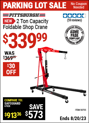 Buy the PITTSBURGH 2 Ton-Capacity Foldable Shop Crane (Item 58755) for $339.99, valid through 8/20/2023.