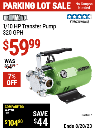 Buy the DRUMMOND 1/10 HP Transfer Pump (Item 63317) for $59.99, valid through 8/20/2023.