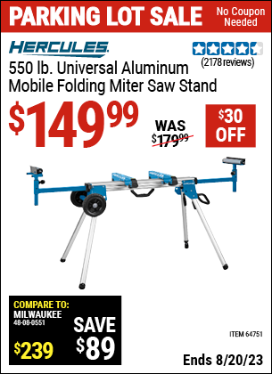 Buy the HERCULES Professional Rolling Miter Saw Stand (Item 64751) for $149.99, valid through 8/20/2023.