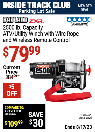 Inside Track Club members can buy the BADLAND 2500 lb. ATV/Utility Electric Winch With Wireless Remote Control (Item 56258/56529) for $79.99, valid through 8/17/2023.