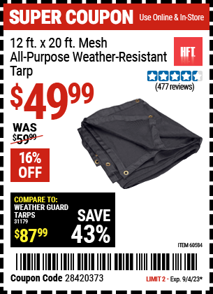 Buy the HFT 12 ft. x 19 ft. 6 in. Mesh All Purpose/Weather Resistant Tarp (Item 60584) for $49.99, valid through 9/4/2023.