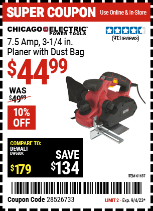 Buy the CHICAGO ELECTRIC 3-1/4 in. 7.5 Amp Heavy Duty Electric Planer With Dust Bag (Item 61687) for $44.99, valid through 9/4/2023.