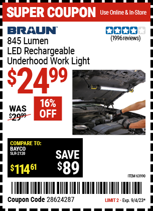 Buy the BRAUN 845 Lumen Underhood Rechargeable Work Light (Item 63990) for $24.99, valid through 9/4/2023.