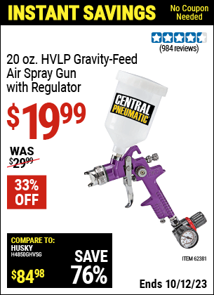 Buy the CENTRAL PNEUMATIC 20 oz. HVLP Gravity Feed Air Spray Gun with Regulator (Item 62381) for $19.99, valid through 10/12/2023.