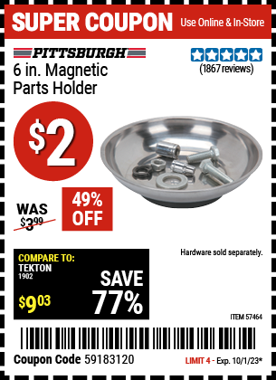 Buy the PITTSBURGH AUTOMOTIVE 6 in. Magnetic Parts Holder (Item 57464) for $2, valid through 10/1/2023.
